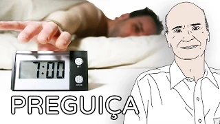 Preguiça | Coluna #05
