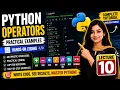 Python Full Course for Beginners Lecture 10 Python Operators with Practical Examples