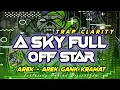 Download Lagu DJ SKY FULL OFF STAR TJAP TASSO ‼️ STYLE CETAS CETUS VERSI TERBARU AREK AREK GANK KRAMAT