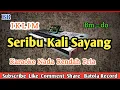 Download Lagu Seribu Kali Sayang Karaoke || Nada Rendah Pria || Iklim || Slowrock || Malaysia