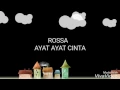 Download Lagu ROSSA - AYAT AYAT CINTA ( Lirik )