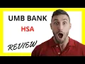 UMB Bank HSA Review Pros and Cons