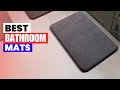 Top 5 Bathroom Mats 2026 Non-Slip Absorbent Options