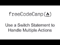 Use a Switch Statement to Handle Multiple Actions - Redux