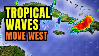 Tropical Waves move West through the Caribbean...