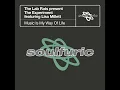 Music is My Way Of Life (Let Loose In The Lab Dub)