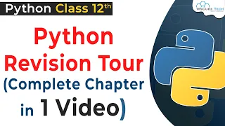 Python Revision Tour 1 COMPLETE CHAPTER Getting Started With Python Class 12 Computer Science