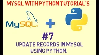 7 UPDATE records in MySQL using Python Program