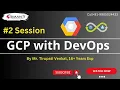 GCP with DevOps Free Session on GCP with DevOps GCP Cloud with DevOps