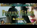 Download Lagu Lagu dangdut lawas ][ Lagu dangdut hits ][ Lagu dangdut ][ Lagu Hits ][ Payung Hitam ~ Iis Dahlia ]