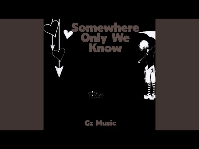 Download MP3 Somewhere Only We Know (Slowed+Reverb)