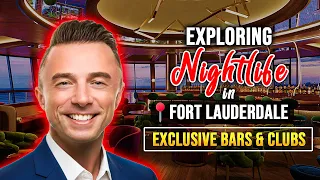 Upscale Nightlife in Fort Lauderdale Exclusive Bars Clubs