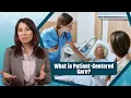 What is Patient-Centered Care - Dr Julie Siemers