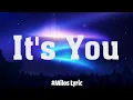 It's You - Ali Gatie (Lyrics) | Bruno Mars, Ed Sheeran,...