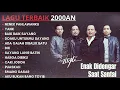 Lagu List lagu terbaik wali band  full album nostalgia 2000an