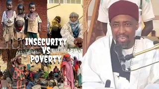 dalilai biyu da suka haddasa tsananin talauci da rashin tsaro a arewa prof ibrahim maqari
