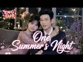 She saw him again at school He couldn t forget her She tried to hide One Summer s Night