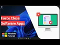 Windows Force Close an App using Task Manager