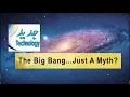 Download Lagu The big bang just a myth | Scientist | Jadeed Technology