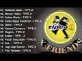 Download Lagu Tipe - X Full Album Terbaik 2024 | Lagu Indonesia Hits Pilihan Terbaik \u0026 Terpopuler Sepanjang Masa