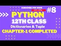 Class 12 Board Exam Python Python Tutorial Dictionaries and Tuples vipin coding