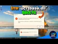 Fix ucrtbase dll Missing Error on Windows - Easy Solutions