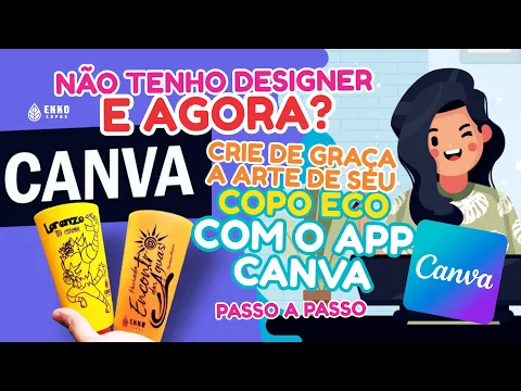 Download MP3 Como fazer Arte para Copo Ecológico de GRAÇA com o aplicativo CANVA