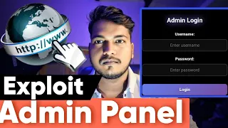 Admin Panel Exploits Explained for Learning Purpose Ethical Hacking
