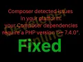 Your Composer dependencies require a PHP version 7 4 0 Developer Online