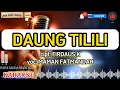Download Lagu daung tilili karaoke Maman fatmandah,karaoke daung tilili,papa muda mandar