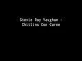 Stevie Ray Vaughan - Chitlins Con Carne - Bass Tabs with Bass Transcription