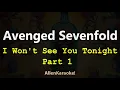 Download Lagu Avenged Sevenfold - I Won't See You Tonight Part 1 (Karaoke)