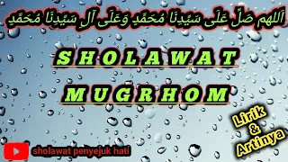 Download SHOLAWAT MUGRHOM Lirik dan Artinya | Sholawat Nabi | Sholawat Merdu | Sholawat Penyejuk Hati ... MP3