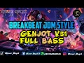 Download Lagu BREAKBEAT JDM STYLE || GENJOT V31 ‼️ REMIX FULL BASS TERBARU
