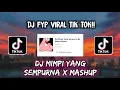 Download Lagu Sound bowovler - DJ MIMPI YANG SEMPURNA X MASHUP VIRAL TIK TOK 🎶🎶