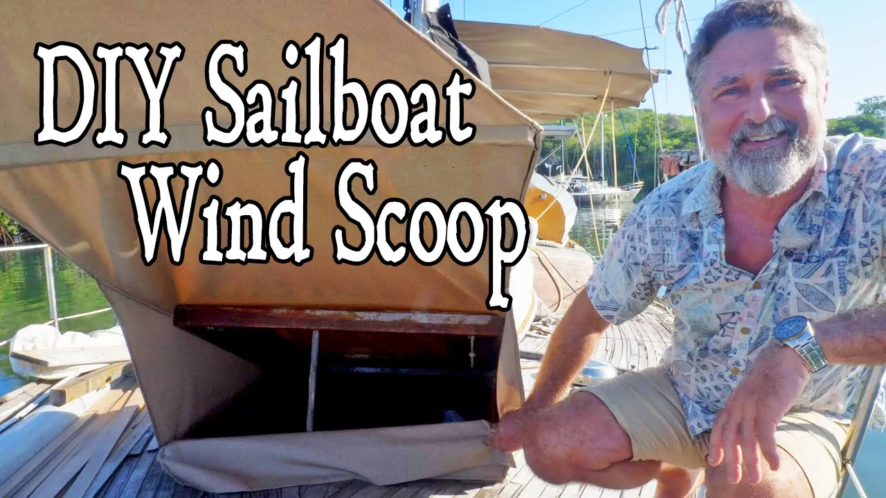 DIY Hatch WIND SCOOP: Keeping your boat cool in the tropics