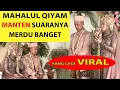 Download Lagu MERDU BANGET BERUNTUNG SUAMI PUNYA ISTRI BISA MELANTUNKAN MAHALUL QIYAM