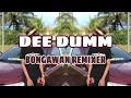 Download Lagu BONGAWAN REMIXER - Dee Dum