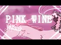 PINK WINE MEME