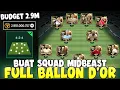 Download Lagu BUAT SQUAD MIDBEAST BUDGET 2.9M KOIN FULL BALLON D'OR!! FORMASI 4-2-4 ASLI GG BANGET