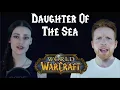 Download Lagu Daughter of the Sea - World of Warcraft - Cover feat.  Rachel Hardy