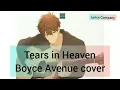 Download Lagu Tears in heaven cover by Boyce Avenue (Nightcore)