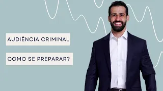 3 assuntos que você deve estudar para se preparar para uma audiência criminal #3