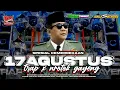 Lagu DJ 17AGUSTUS 1945 TRAP X NROTOK GAYENG SPESIAL KEMERDEKAAN INDONESIA KE 80 TAHUN