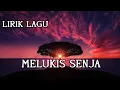 Melukis Senja - Eltasya Natasha Cover | LIRIK LAGU