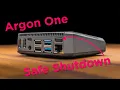 Raspberry Pi Argon One Case Set Up for Working Safe Shutdown Button