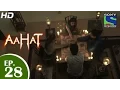 Download Lagu Aahat - आहट - Episode 28 - 21st April 2015