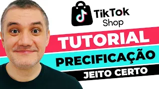 Como Calcular o Preço de Venda dos Produtos p/ Vender no TikTok SHOP | Precificação TikTok SHOP