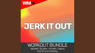 Download Jerk It Out (Workout Remix 135 Bpm) MP3