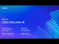 Keynote Okta secures AI Oktane 2025